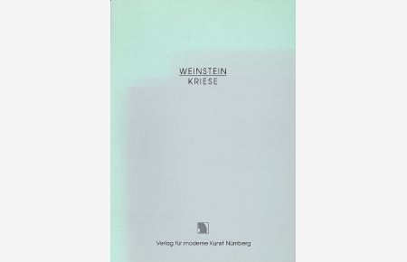 Weinstein Kriese. Skulpturen, Installationen 1990 - 1980