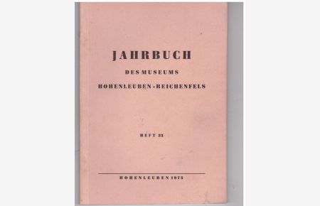 Jahrbuch des Museums Hohenleuben- Reichenfels Heft 23 1975