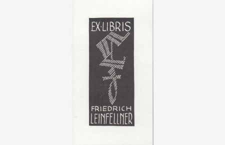 Ex Libris von Friedrich Leinfellner.