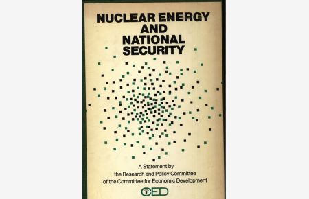 Nuclear energy and national security.   - A statement on national policy.