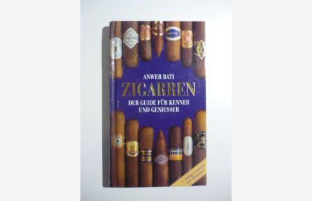 Zigarren. Der Guide für Kenner und Geniesser.