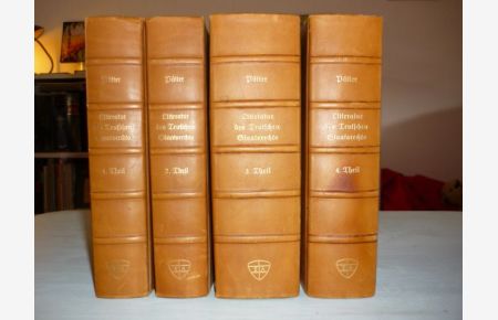 Litteratur des Teutschen Staatsrechts. 4 Theile in 4 Bänden.