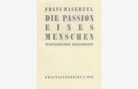 (5 Bände) Handwerk und Industrie. Die Internationale. Der Weg der Menschen. Die Passion eines Menschen. Von Schwarz zu Weiss.   - Werke bei Zweitausendeins.