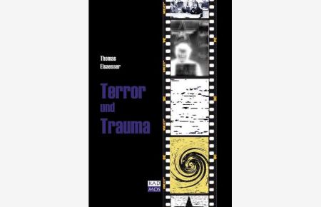 Terror und Trauma: Zur Gewalt des Vergangenen in der BRD (Copyrights)