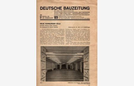 Deutsche Bauzeitung - Neue Hamburger Säle;  - Konstruktion und Ausführung - Wettbewerbe, Stadt und Siedlung - Moderner Wohnbau (Wochenbeilage: Bauwirtschaft und Baurecht);