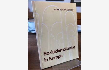 Sozialdemokratie in Europa.