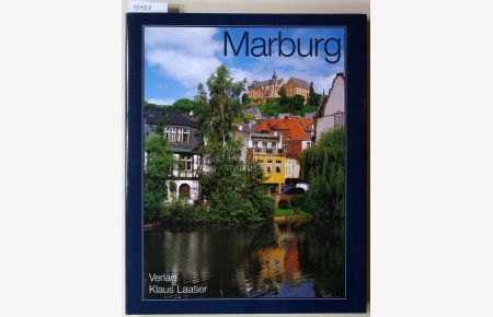 Marburg.   - Beitr. v. Peter Blackert, ...