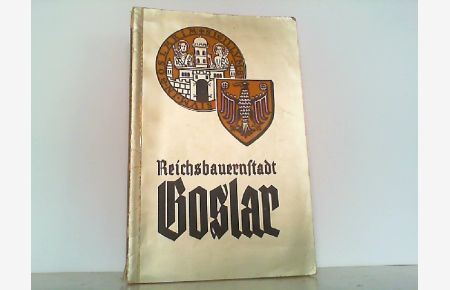 Reichsbauernstadt Goslar am Harz, die tausendjährige Kaiser-, Reichs- und Hansestadt. Ein Führer durch Stadt und Umgebung, herausgegeben im Auftrage des Vereins für Fremdenverkehr e. V. und dem Verkehrsamt Goslar.
