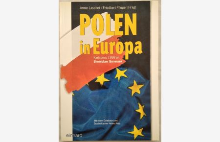 Polen in Europa. Karlspreis 1998 an Bronislaw Geremek.