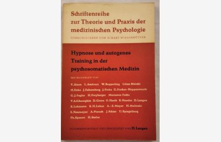 Hypnose und autogenes Training in der psychosomatischen Medizin.