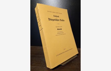 Lehrbuch des Bürgerlichen Rechts. - Band V: Erbrecht. Ein Lehrbuch von Theodor Kipp. [Herausgegeben von Helmut Coing].