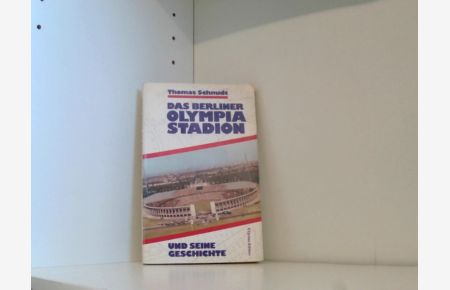 Das Berliner Olympia-Stadion und seine Geschichte
