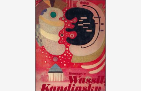 Homage to Wassily Kandinsky