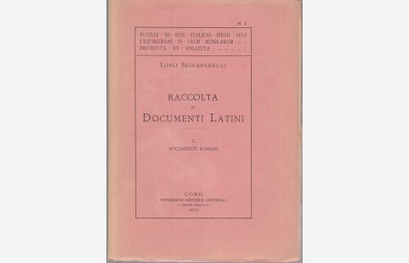 Raccolta di documenti latini. I. Documenti romani