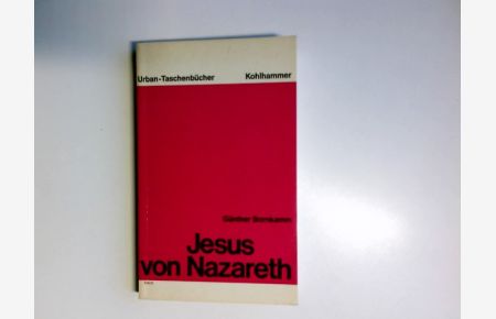 Jesus von Nazareth.   - Kohlhammer-Urban-Taschenbücher ; Bd. 19