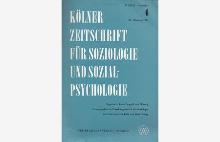 Kölner Zeitschrift für Soziologie und Sozialpsychologie 23. Jahrgang 1971 Heft 4