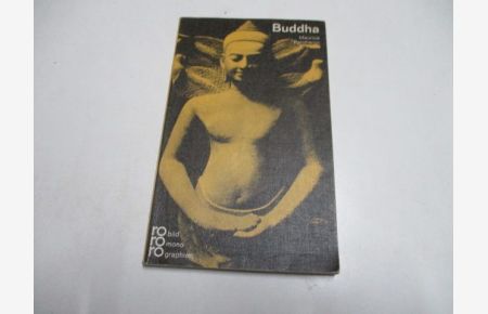 Buddha mit Selbstzeugnissen und Bilddokumenten.