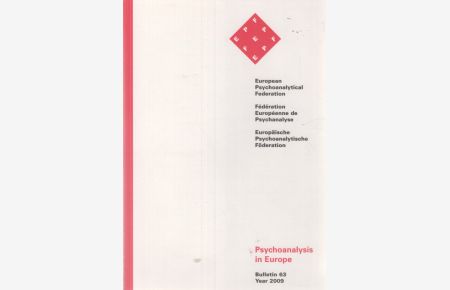 Bulletin 63. Year 2009. Psychoanalysis in Europe.