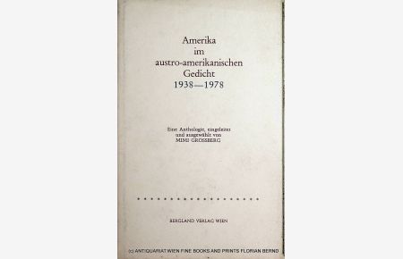Amerika im austro-amerikanischen Gedicht, 1938-1978 : eine Anthologie