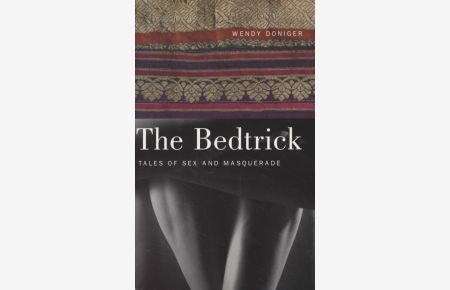 The Bedtrick: Tales of Sex and Masquerade (Worlds of Desire).