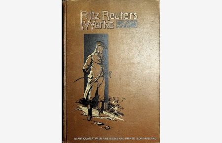 Fritz Reuter : sämtliche Werke; Originalausgabe in acht Bänden NUR 3. Band