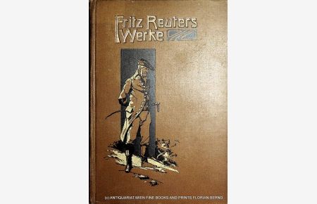 Fritz Reuter : sämtliche Werke; Originalausgabe in acht Bänden NUR 4. Band