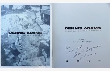 Dennis Adams: The Architecture of Amnesia. Signiert von Dennis Adams.