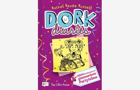 DORK Diaries, Band 02: Nikkis (nicht ganz so) glamouröses Partyleben (DORK Diaries / Comic Roman: Comic Roman, Band 2)
