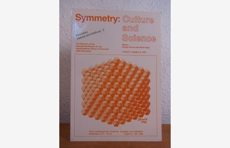 Symmetry: Culture and Science. Volume 6, Number 2, 1995. Title: Symmetry: Natural and artificial. Extended Abstracts, 2
