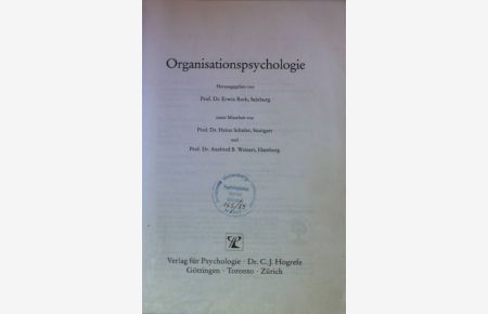 Organisationspsychologie.   - Enzyklopädie der Psychologie : Themenbereich D, Praxisgebiete : Ser. 3, Wirtschafts-, Organisations- und Arbeitspsychologie ; Bd. 3