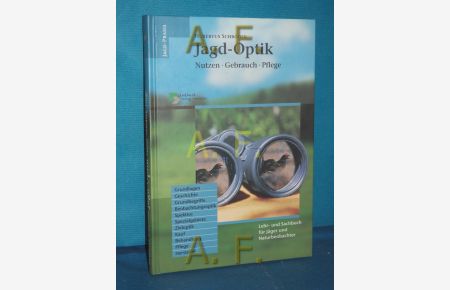 Jagd-Optik : Nutzen, Gebrauch, Pflege  - Ein Buch aus dem Verlag Niedersächsischer Jäger