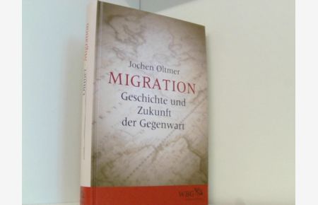 Migration Geschichte und Zukunft der Gegenwart