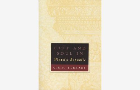 City and Soul in Plato's Republic.