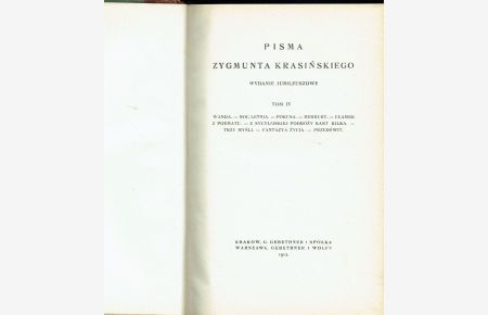 Pisma Zygmunta Krasi´nskiego  - Wydanie Jubileuszowe