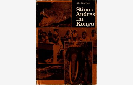 Stina + Andreas im Kongo  - Mit 28 Fotos und 1 Karte