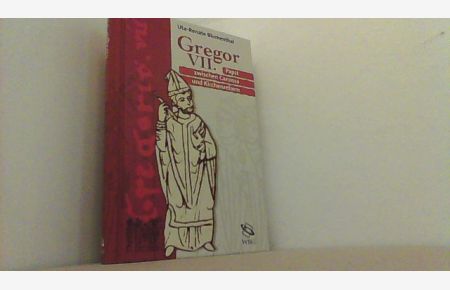 Gregor VII. Papst zwischen Canossa und Kirchenreform. Gestalten des Mittelalters und der Renaissance.