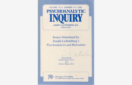 Psychoanalytic Inquiry. Vol. 15. No. 4 (1995)  - Essays Stimulated by Joseph Lichtenberg's Psychoanalysis and Motivation