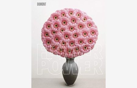 Flower Power : Blumen in der zeitgenössischen Fotografie.