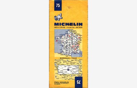 Pneu Michelin 75 ; Bordeaux - Tulle  - Carte A 1 / 2000 000 - 1 cm 2 km - avec relief
