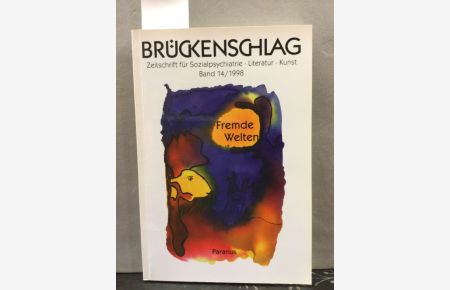 Rückenschlag - Zeitschrift für Sozialpsychiatrie - Literatur - Kunst. Band 14