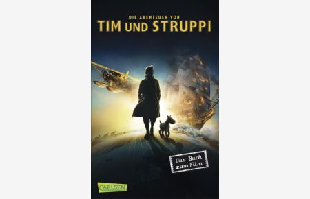 Tim & Struppi: Filmbuch: Die Abenteuer von Tim und Struppi
