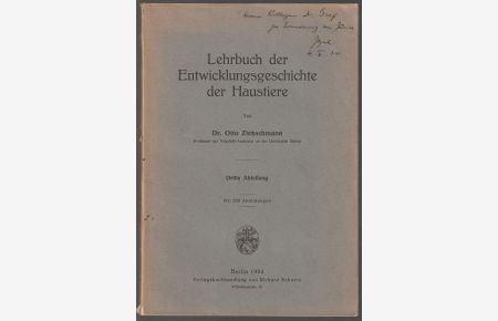 Lehrbuch der Entwicklungsgeschichte der Haustiere. Dritte Abteilung (Teil 3 apart).