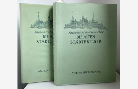 Die alten Städtebilder. Ein Verzeichnis der graphischen Ortsansichten von Schedel bis Merian. Zweite, unveränderte Auflage.
