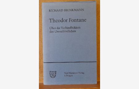 Theodor Fontane (Über die Verbindlichkeit des Unverbindlichen)
