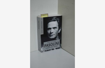 Pasolini : Leben und Werk / Enzo Siciliano. [Aus dem Ital. von Christel Galliani] / Heyne-Bücher / 32 / Heyne-Filmbibliothek ; Nr. 241