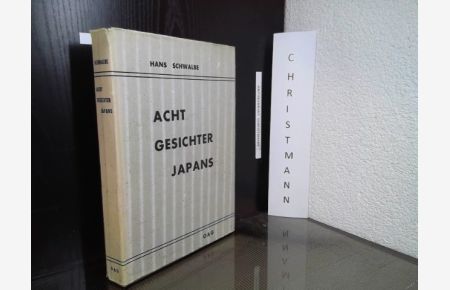 Acht Gesichter Japans : im Spiegel der Gegenwart.   - Mitteilungen der Deutschen Gesellschaft für Natur- und Völkerkunde Ostasiens ; Bd. 52