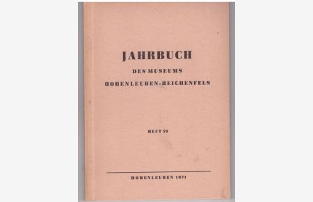 Jahrbuch des Museums Hohenleuben- Reichenfels Heft 19 1971  - m. Abb.