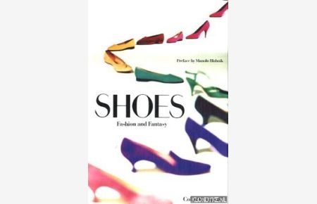 Shoes: fashion and fantasy,