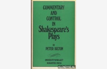 Commentary and control in Shakespeare's Plays