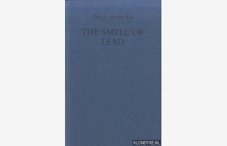 The Smell of Lead